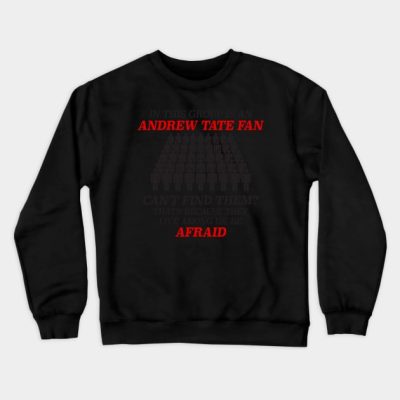 In This Group Is An Andrew Tate Fan Viewer Funny F Crewneck Sweatshirt Official Andrew-Tate Merch