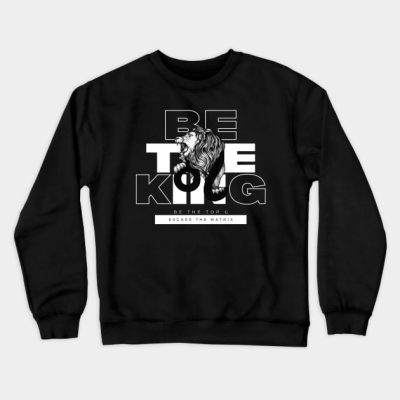 Be The Top G Escape The Matrix Tate Mindset Tate M Crewneck Sweatshirt Official Andrew-Tate Merch