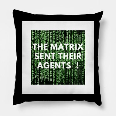 Matrix Sent Their Agents Throw Pillow Official Andrew-Tate Merch