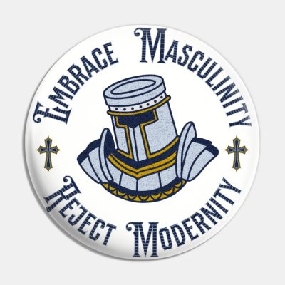 Embrace Masculinity Reject Modernity Pin Official Andrew-Tate Merch