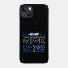 Never Give Up Phone Case Official Andrew-Tate Merch