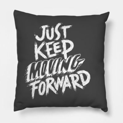 Just Keep Moving Forward Throw Pillow Official Andrew-Tate Merch