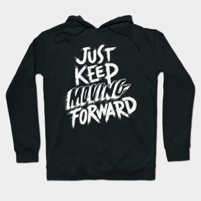 Just Keep Moving Forward Hoodie Official Andrew-Tate Merch