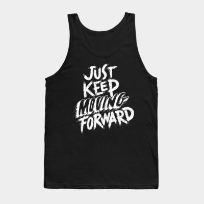 Just Keep Moving Forward Tank Top Official Andrew-Tate Merch