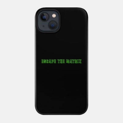 Escape The Matrix By Cnclld Phone Case Official Andrew-Tate Merch