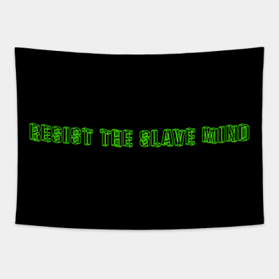 Resist The Slave Mind By Cnclld Tapestry Official Andrew-Tate Merch