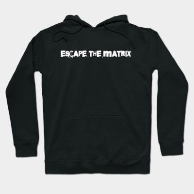 Escape The Matrix Hoodie Official Andrew-Tate Merch