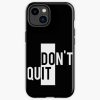 Don’T Quit Iphone Case Official Andrew-Tate Merch