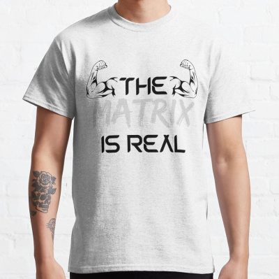 The Matrix Is Real T-Shirt Official Andrew-Tate Merch