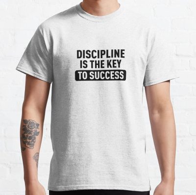 Discipline Is The Key To Sucess - Inspirational Quote (Original) T-Shirt Official Andrew-Tate Merch