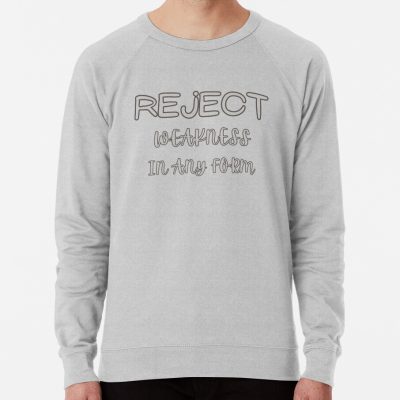 Reject Weakness In Any Form Sweatshirt Official Andrew-Tate Merch
