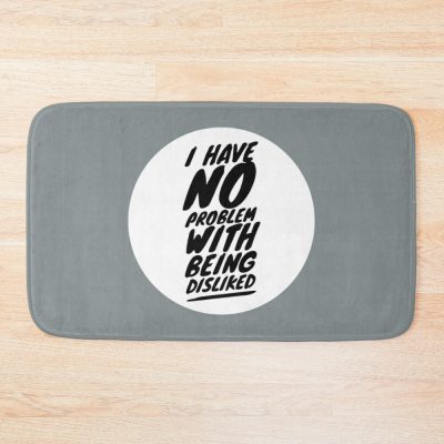 I Have No Problem With Being Disliked Bath Mat Official Andrew-Tate Merch