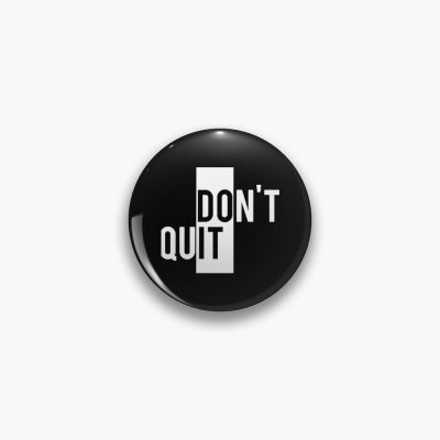 Don’T Quit Pin Official Andrew-Tate Merch
